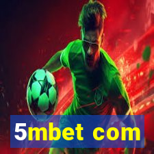 5mbet com